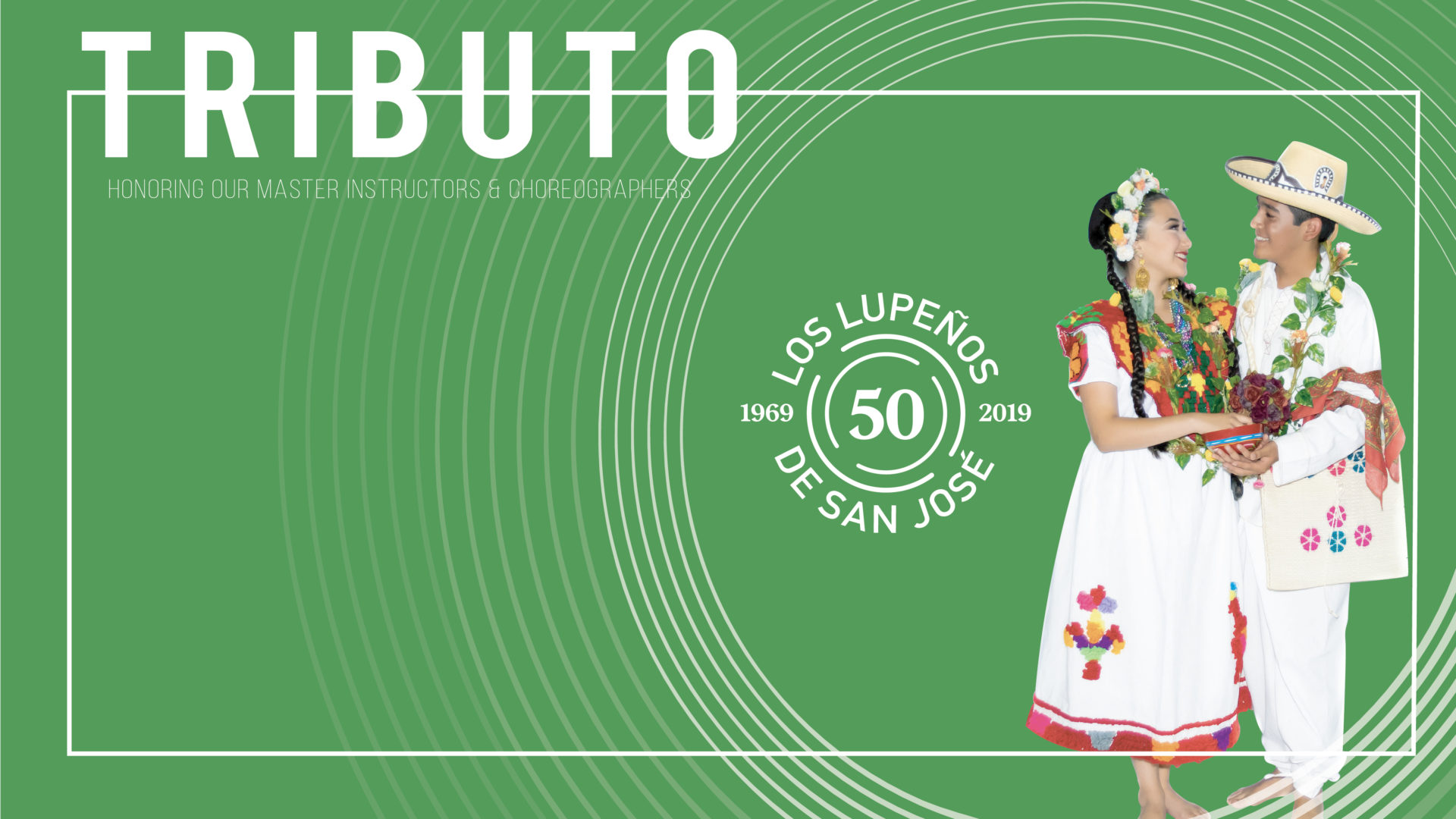 50TH ANNIVERSARY - Los Lupeños de San José